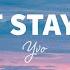 YVO Won T Stay Away Lyrics