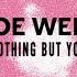 Zoe Wees Nothing But You Lyric Video