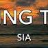 Sia Nothing To Say Lyrics