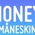 Måneskin HONEY ARE U COMING Lyrics