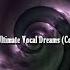 A T Mix 97 Ultimate Vocal Dreams Continuous Mix