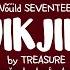 How Would SEVENTEEN Sing JIKJIN By TREASURE HAN ROM ENG LYRICS