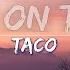 Taco Puttin On The Ritz Lyrics Audio At 192khz