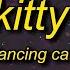 Go Kitty Go Sped Up Lyrics Go Kitty Go Kitty Go Kitty Ride 1 HOUR