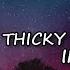 INNA THICKY Lyrics