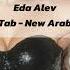 Eda Ya Tab Tab New Arabic Remix Song 2024 Bass Boosted