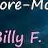 Billy F Gibbons More More More Lyrics