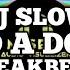 DJ SLOW I NEED A DOCTOR BREAKBEAT VERSION 2019 BIKIN SANTUY