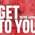 Trevor Jackson Get To You Audio