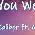 I Wish You Were Mine Loving Caliber Feat Mia Niles Lyrics Lyric Video