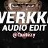 Werkkk Tisakorean Edit Audio