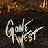 Gone West Slow Down Official Audio