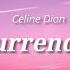 Céline Dion I Surrender Lyrics