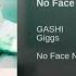 Gashi Ft Giggs No Face No Case