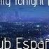 Paul Van Dyk Escape Reality Tonight Escape Mix Sub Español