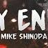 Mike Shinoda Happy Endings Lyrics Ft UPSAHL Iann Dior