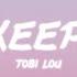 Tobi Lou Just Keep Goin Lyrics