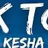 Kesha Tik Tok Lyrics