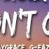 SAYGRACE You Don T Own Me Lyrics Ft G Eazy 1HOUR