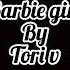 Tori V Barbie Girl Lyrics Remix