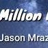 Jason Mraz 93 MILLION MILES LYRICS