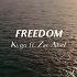 Kygo Freedom W Zak Abel Official Audio