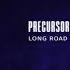 PREMIERE Precursors Long Road To Nowhere Original Mix