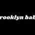 Brooklyn Baby Lana Del Rey Audio Edit Lanadelrey Audio Edit Audioedit Editor