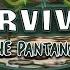 MC Survivor The Pantanal Episode 4 You Are Very Disturbing