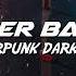 Ganger Baster Cyberpunk Dark Bass Check Your Speakers