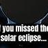 This Is What I Saw Solareclipse Totaleclipse Deathstar