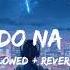 Bol Do Na Zara Slowed Reverb Armaan Malik Bollywood Hindi Lofi Song