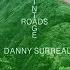 Danny Surreal Vintage Roads