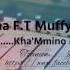 Celeb Maproma F T Muffy The DJ AKA KING SALAM Kha Mmino Music RCKS