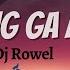 Gugmang Ga Aso Aso Lyrics Dj Rowel