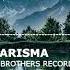 Charisma The Brothers Records FREE Copyright Music