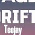 Teejay Drift Lyrics 8D Audio