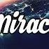 Miracle Beautiful Chillstep Mix 32