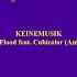 Keinemusik Before The Flood Feat Cubicolor Ankhoï Remix