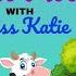 Learn Farm Animals With Miss Katie Animal Sounds Old MacDonald Had A Farm More Toddler Videos