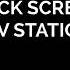 Black Screen White Noise TV Static 10 Hour