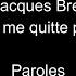 Jacques Brel Ne Me Quitte Pas Paroles