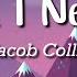 Jacob Collier All I Need Lyrics