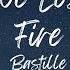 Bastille Things We Lost On The Fire Slowed Reverb