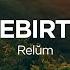 Relŭm Rebirth