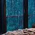 Sounds Rain And Thunder On Window Sounds Heavy Rain For Deep Sleep Sleep Quickly Reduce Stress