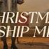 Christmas Worship Medley Gateway Worship