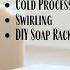 The Basics Of Cold Process Soap Making Homemade Soap DIY Soap Rack Natural Handmade Soap