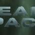 Dead Space 2 Ранее в Dead Space 1