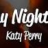 Katy Perry Last Friday Night T G I F Lyrics